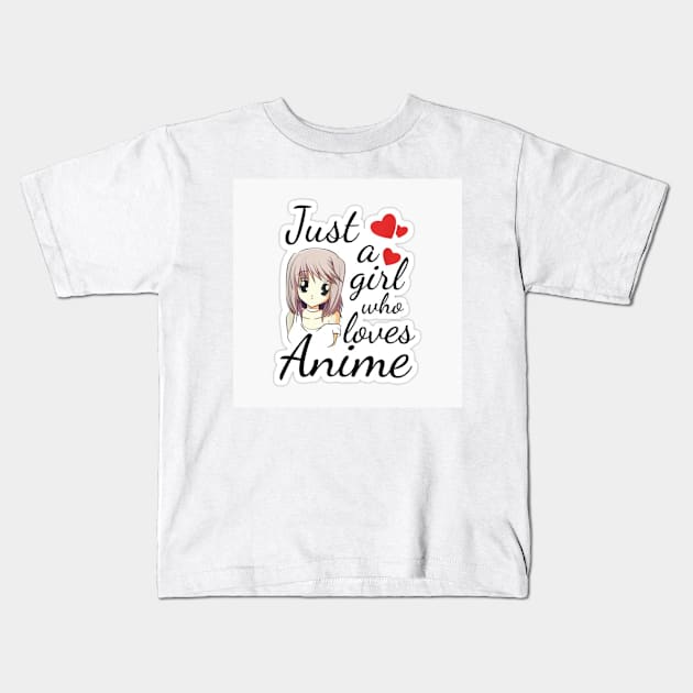 Just A Girl Who Loves Anime Kids T-Shirt by Aquora Art